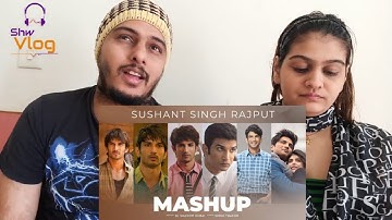 Sushant Singh Rajput Mashup Reaction | DJ Shadow Dubai | Musical Tribute