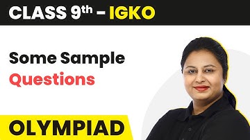 Class 9 International General Knowledge Olympiad (IGKO) - Sample Questions
