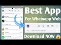 Best App For WhatsApp Web How To Use WhatsApp Web Best WhatsApp Web App