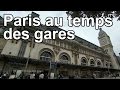 Paris au temps des gares