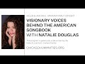 Visionary Voices Behind the American Songbook with Natalie Douglas