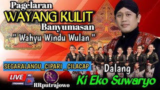 LIVE FULL WAYANG KULIT KI EKO SUWARYO lakon WAHYU WINDU WULAN