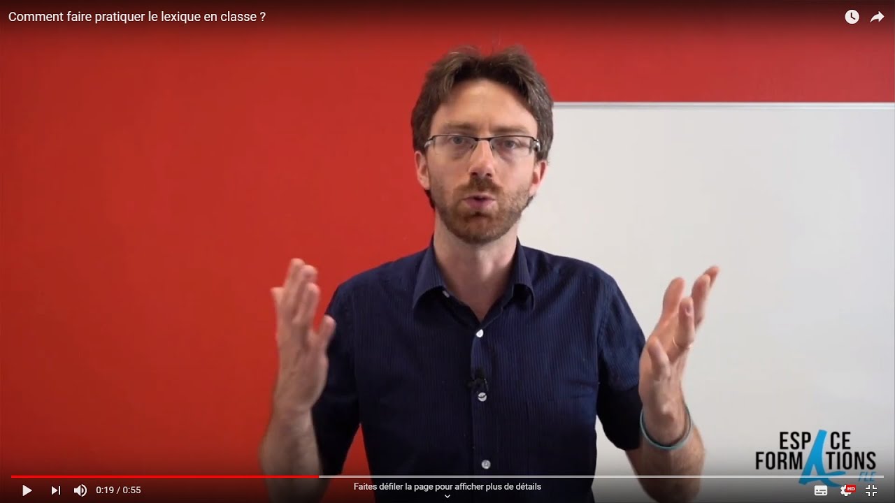 Comment faire pratiquer le lexique en classe de FLE ?