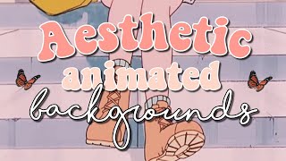 AESTHETIC ANIMATED BACKGROUNDS FOR INTRO & OUTRO! | SIDONI TOWNSEND