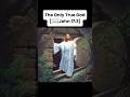 Jesus Reveals Who the Real God Is #shorts