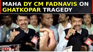 Ghatkopar Hoarding Collapse | Maha Dy CM Devendra Fadnavis Vows Investigation & Action | Listen In!