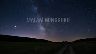 YOVIE AND NUNO - MALAM MINGGUKU (LYRICS)