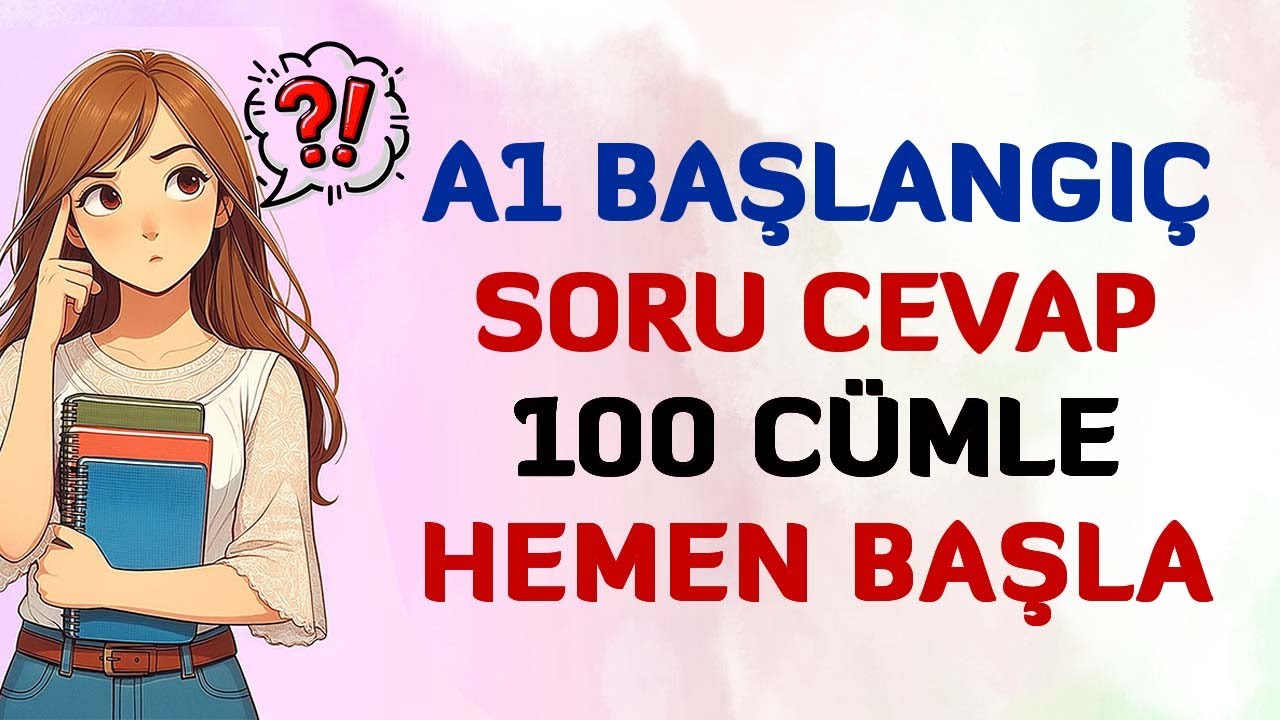 A1 Başlangıç - Fransızca 100 Soru Cevap Cümlesi