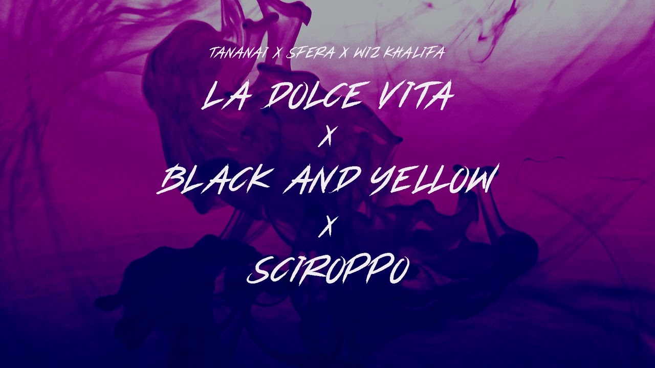 Watch LA DOLCE VITA x SCIROPPO x BLACK AND YELLOW (SAMUELE BRIGNOCCOLO MASHUP) on YouTube Watch LA DOLCE VITA x SCIROPPO x BLACK AND YELLOW (SAMUELE BRIGNOCCOLO MASHUP) on YouTube