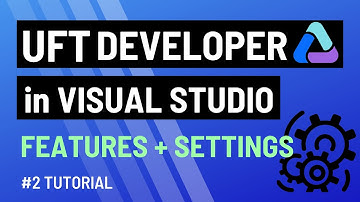 UFT Developer Integration in VISUAL STUDIO || Features + Einstellungen (deutsch)