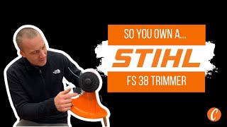 So You Own A... Stihl FS 38 String Trimmer