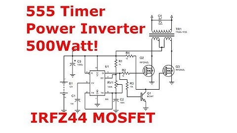 Powerful Inverter with 555 timer and IRFZ44 MOSFETs | 500Watt | 12 - 230V