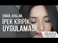 İpek Kirpik Uygulaması (İpek Kirpik hakkında her şey!)