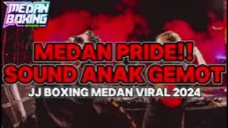 Medan pride!!sound anak gemot ||JJ boxing medan viral 2024#munculberandayoutube #subcribemychannel