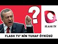 Flash TV'nin Hikayesi - Flash TV neden kapandı? Flash TV Programları, Gerçek Kesit Efsanesi