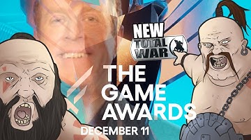 🔴 Game Awards Watch Party & NEW TOTAL WAR GAME Announcement
