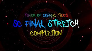 Tower of Cosmic Tides : SC Final Stretch - Completion