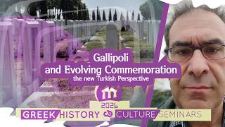 Gallipoli and evolving commemoration - the new Turkish perspective | Seminars 2026