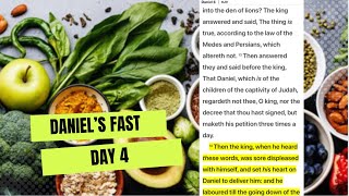 Daniel’s Fast Day 4 - Daily Devotional