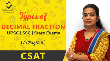 Types of Decimal Fraction | CSAT | In English | UPSC | GetintoIAS