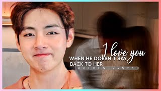 Full when he doesn't say I love you back | kim taehyung oneshot Guide