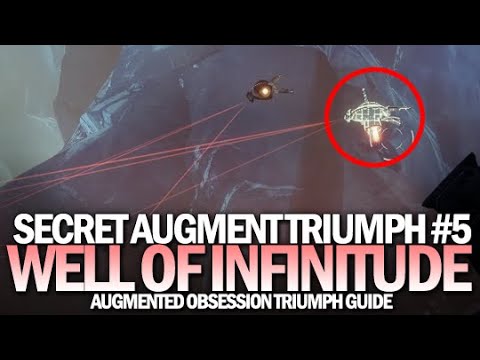 Augment Well of Infinitude - Secret Triumph Guide (Augmented Obsession #5) [Destiny 2 Beyond Light]