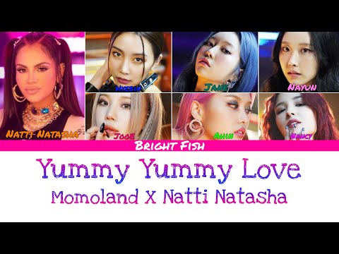 Yummy Yummy Love Momoland X Natti Natasha Color Coded Lyrics