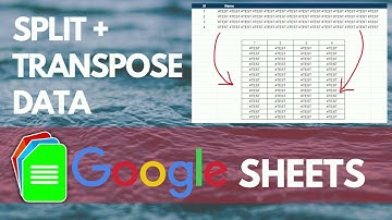 Split Text to Columns in Google Sheets (separate Texts in a Cell) and Transpose the Data