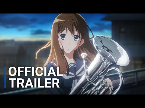 Sound! Euphonium Season 3 - Official Trailer