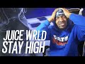JUICE WRLD WAS THE CHOSEN ONE Juice WRLD Stay High REACTION