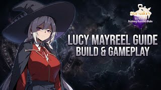 LUCY MAYREEL FULL GUIDE / BUILD & GAMEPLAY | STAR SAILORS × TEASG