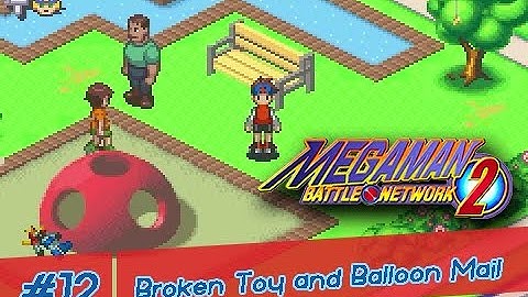 Megaman Battle Network 2 (GBA) Playthrough - Part 12 - Broken Toy and Balloon Mail  [Non-Commentary]