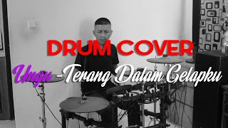 JAMMING UNGU-TERANG DALAM GELAPKU (Drum Cover) #DirumahAja