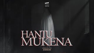 PENAMPAKAN SOSOK HANTU MENGGUNAKAN MUKENA BIKIN MERINDING | Short Horror Movie Based on True Story