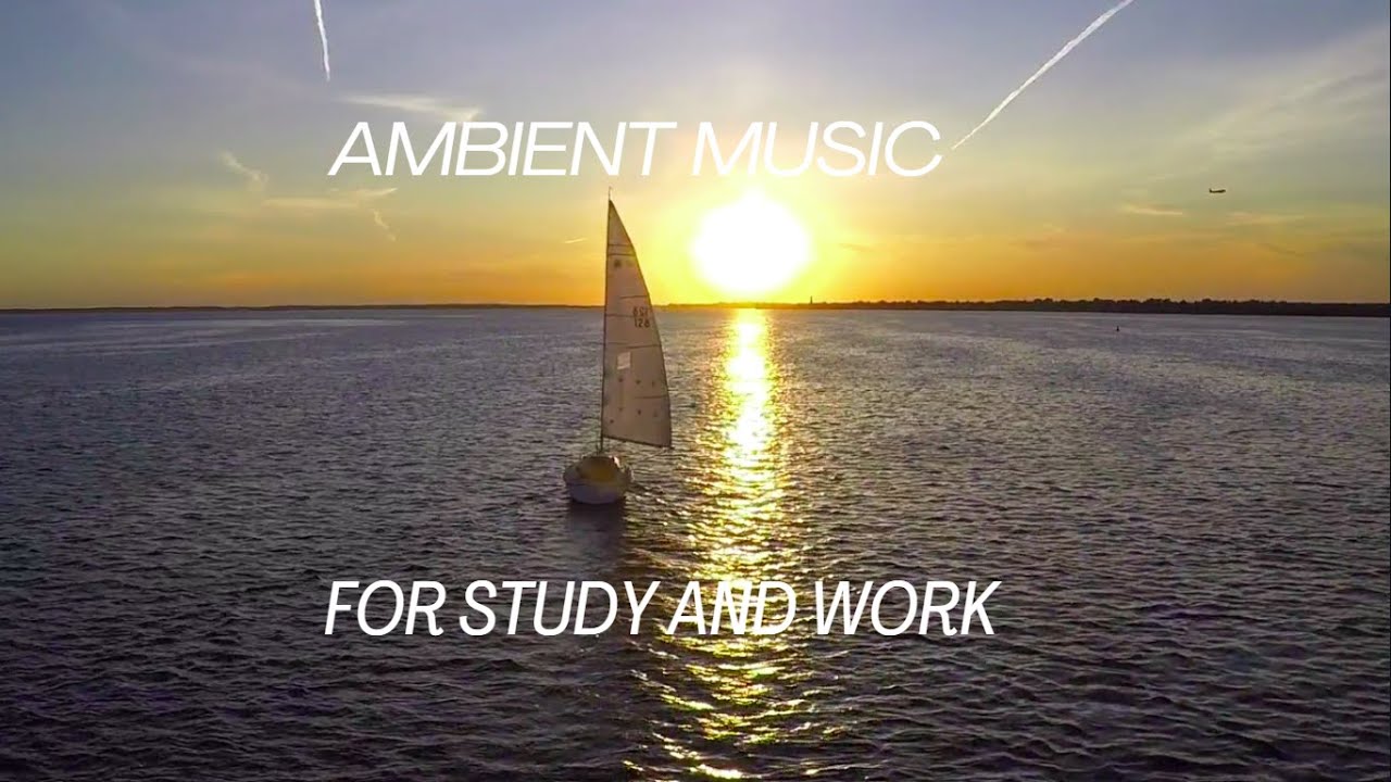 2 hours of Cool ambient music for study and work. Make your day