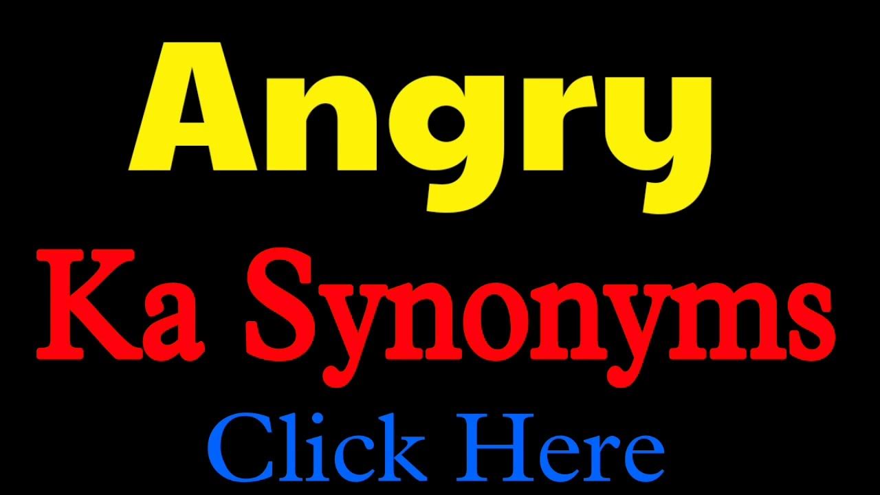 angry-ka-synonyms-angry-synonym-synonyms-of-angry-youtube