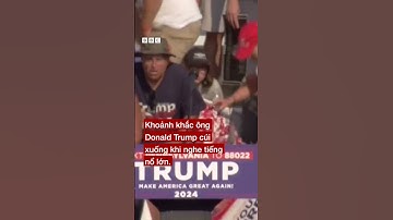 Ông Donald Trump bị bắn khi đang vận động tranh cử