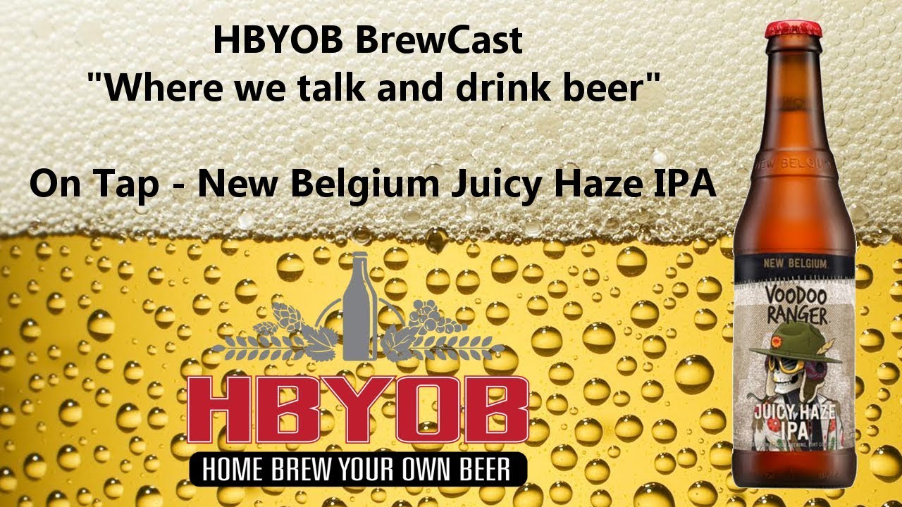What's On tap New Belgium Juicy Haze IPA Brewing Talk and Review