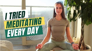 30 Days of Daily Meditation. What changed?