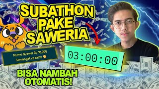 CARA SUBATHON MENGGUNAKAN SAWERIA | AUTO NAMBAH WAKTU OTOMATIS GUYS ❗❗