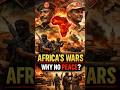 🚨 Breaking news: Africa’s Wars — Why Do Conflicts Keep Happening?     #Shorts #BreakingNews