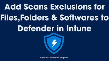 Step-by-Step Guide: Setting Up Exclusions in Microsoft Defender Antivirus Using Intune
