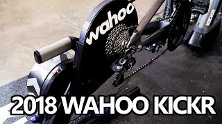 2018 Wahoo KICKR - The Best Got Better, and Quieter