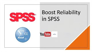 Easier Way: How to Improve / Increase Reliability (Cronbach's Alpha) Value in SPSS