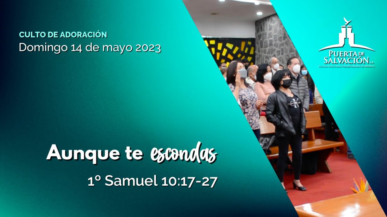 Culto de Adoración - 14 de mayo 2023 / "Aunque te escondas" - YouTube