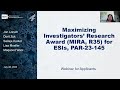 Maximizing Investigators' Research Award (R35) for ESIs, PAR-23-145