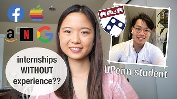 How to get an internship as a student WITH NO EXPERIENCE | UPenn x UC Berkeley