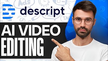 Descript AI Video Editing Tutorial For Beginners NEW Features - 2025