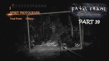Fatal Frame: Maiden of Black Water (Blind) Part 39 ~ Over 15 Minutes Without a Checkpoint.