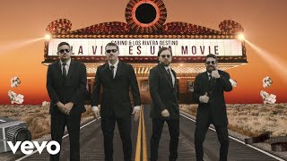 Sabino, Los Rivera Destino - La Vida Es una Movie chords
